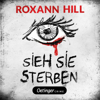 Roxann Hill: Storm & Partner 4. Sieh sie sterben