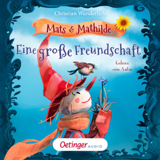 Christian Wunderlich: Mats und Mathilde 1. Eine große Freundschaft