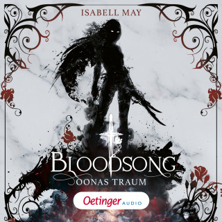 Isabell May: Bloodsong 2. Oonas Traum