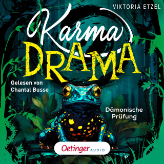 Viktoria Etzel: Karma Drama 1. Dämonische Prüfung