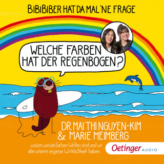 Mai Thi Nguyen-Kim, Marie Meimberg: BiBiBiber hat da mal 'ne Frage: Welche Farben hat der Regenbogen?