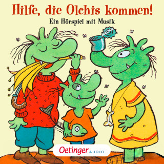 Erhard Dietl: Hilfe, die Olchis kommen!