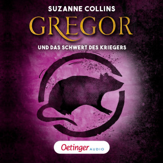 Suzanne Collins: Gregor 5. Gregor und das Schwert des Kriegers