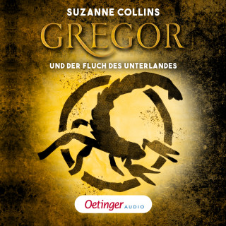 Suzanne Collins: Gregor 4. Gregor und der Fluch des Unterlandes