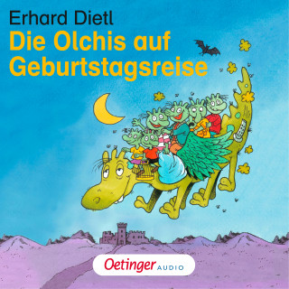 Erhard Dietl: Die Olchis auf Geburtstagsreise