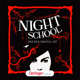 C.J. Daugherty: Night School 2. Der den Zweifel sät