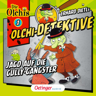 Barbara Iland-Olschewski, Erhard Dietl: Olchi-Detektive 1. Jagd auf die Gully-Gangster