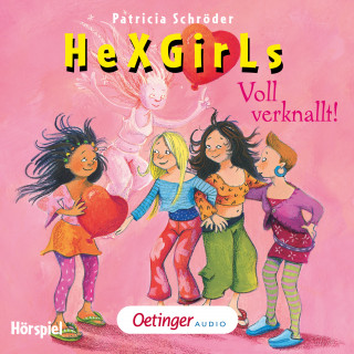 Patricia Schröder: HeXGirls 7. Voll verknallt