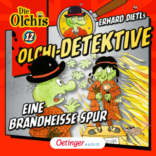 Erhard Dietl, Barbara Iland-Olschewski: Olchi-Detektive 12. Eine brandheiße Spur