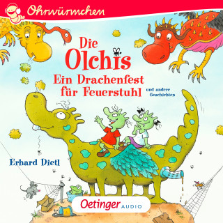 Erhard Dietl: Die Olchis. Ein Drachenfest für Feuerstuhl und andere Geschichten