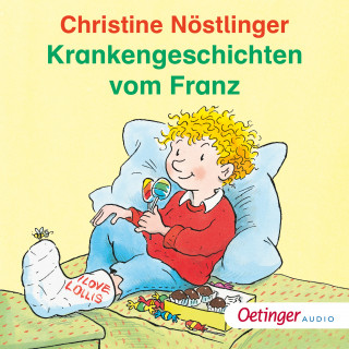 Christine Nöstlinger: Krankengeschichten vom Franz