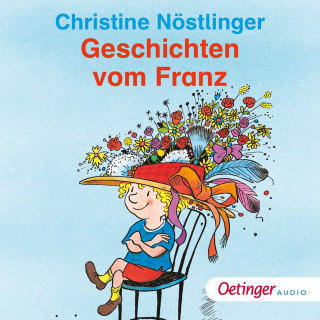 Christine Nöstlinger: Geschichten vom Franz