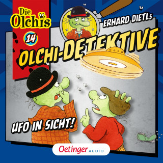 Erhard Dietl, Barbara Iland-Olschewski: Olchi-Detektive 14. Ufo in Sicht!