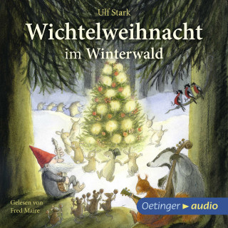 Ulf Stark: Wichtelweihnacht im Winterwald