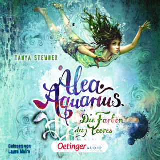 Tanya Stewner: Alea Aquarius 2. Die Farben des Meeres