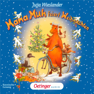 Jujja Wieslander: Mama Muh feiert Weihnachten