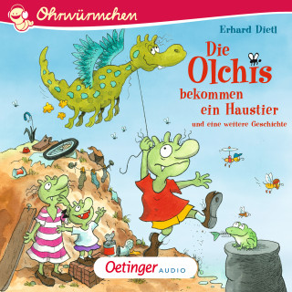 Erhard Dietl: Die Olchis bekommen ein Haustier und eine weitere Geschichte