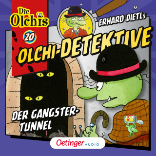 Erhard Dietl, Barbara Iland-Olschewski: Olchi-Detektive 20. Der Gangster-Tunnel