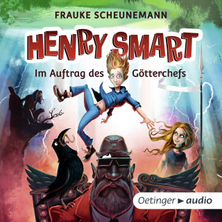 Frauke Scheunemann: Henry Smart. Im Auftrag des Götterchefs