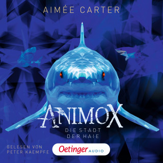 Aimée Carter: Animox 3. Die Stadt der Haie