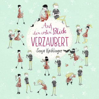 Sonja Kaiblinger: Auf den ersten Blick verzaubert
