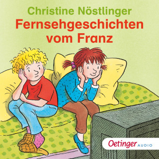 Christine Nöstlinger: Fernsehgeschichten vom Franz