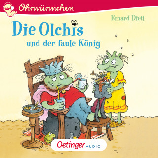 Erhard Dietl: Die Olchis und der faule König