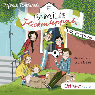 Stefanie Taschinski: Familie Flickenteppich 1. Wir ziehen ein