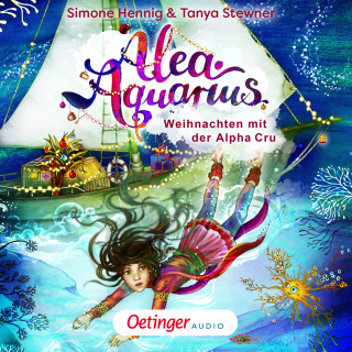 Tanya Stewner, Simone Hennig: Alea Aquarius. Weihnachten mit der Alpha Cru