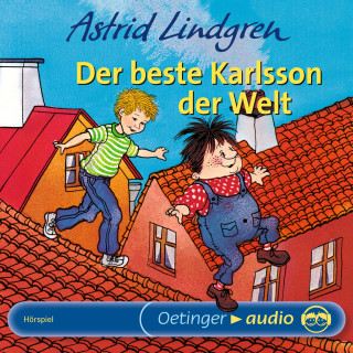 Astrid Lindgren: Der beste Karlsson der Welt