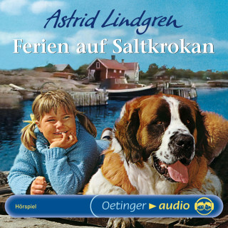 Astrid Lindgren: Ferien auf Saltkrokan