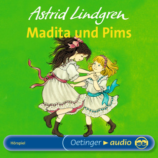 Astrid Lindgren: Madita und Pims