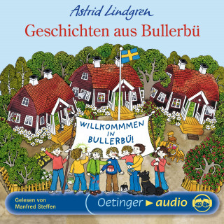 Astrid Lindgren: Geschichten aus Bullerbü