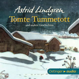 Astrid Lindgren: Tomte Tummetott und andere Geschichten