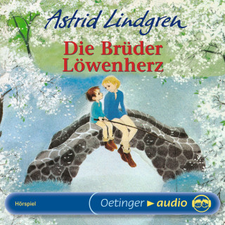 Astrid Lindgren: Die Brüder Löwenherz