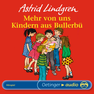 Astrid Lindgren: Wir Kinder aus Bullerbü 2. Mehr von uns Kindern aus Bullerbü