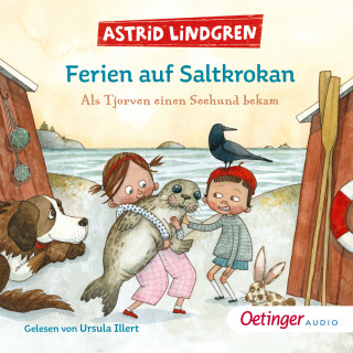 Astrid Lindgren: Ferien auf Saltkrokan. Als Tjorven einen Seehund bekam