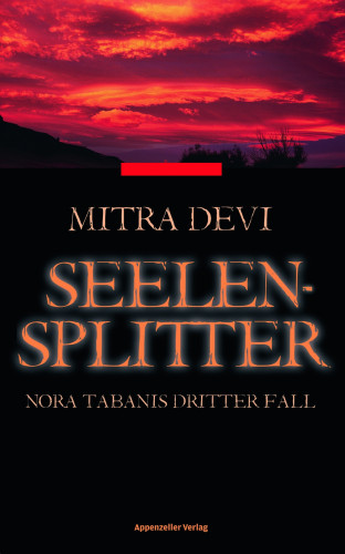 Mitra Devi: Seelensplitter