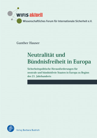 Gunther Hauser: Neutralität und Bündnisfreiheit in Europa