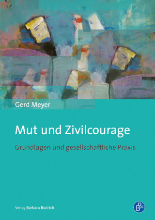 Gerd Meyer: Mut und Zivilcourage