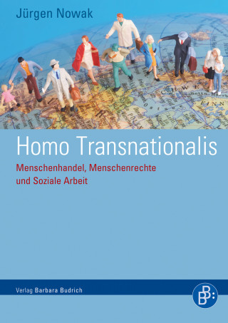 Jürgen Nowak: Homo Transnationalis