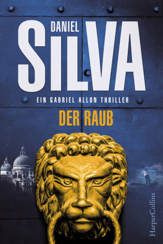 Daniel Silva: Der Raub