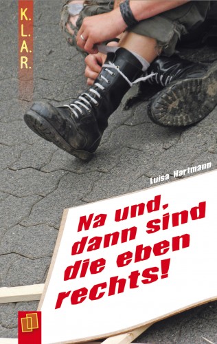 Luisa Hartmann: Na und, dann sind die eben rechts!