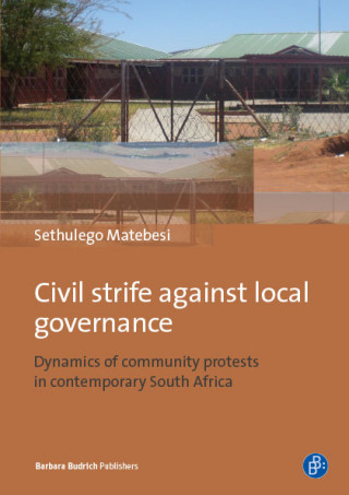 Sethulego Matebesi: Civil strife against local governance