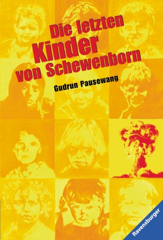 Gudrun Pausewang: Die letzten Kinder von Schewenborn