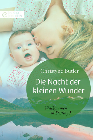 Christyne Butler: Die Nacht der kleinen Wunder
