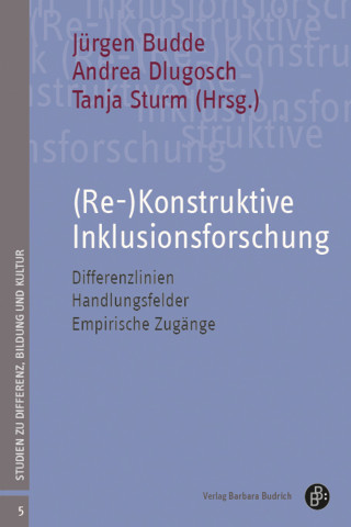 (Re-)Konstruktive Inklusionsforschung