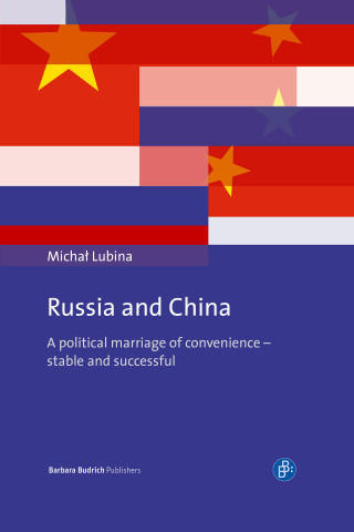 Michał Lubina: Russia and China