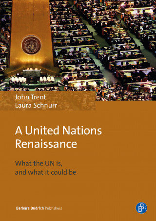 John Trent, Laura Schnurr: A United Nations Renaissance