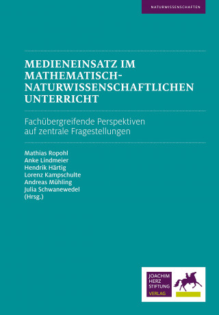 Medieneinsatz im mathematisch-naturwissenschaftlichen Unterricht
